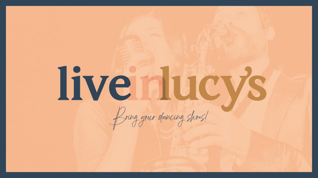 Live in Lucy’s